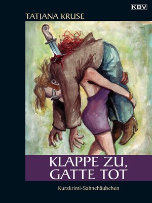 cover image of Klappe zu, Gatte tot